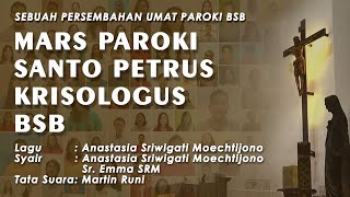 Download lagu Mars Paroki St.Petrus Krisologus BSB, Semarang mp3
