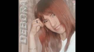 DEBORA La miel de tus labios