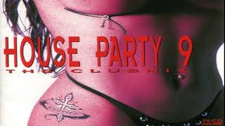 House Party 9 - The Clubmix