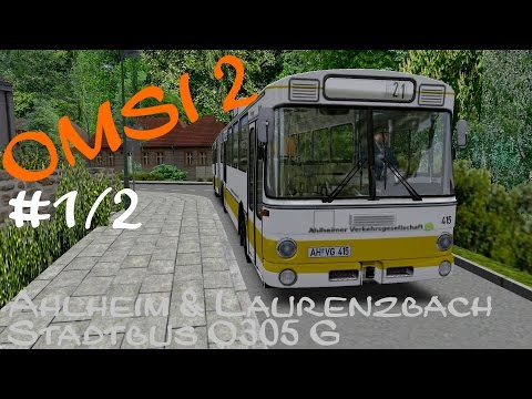 OMSI 2 Ahlheim & Laurenzbach Linie 21 → Eichenhöhe | Stadtbus O305G #1/2 ☆ Let's Play OMSI 2