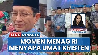 Menag RI Hadiri Ibadah Natal di GMIM Manado, Sapa Jemaat Beri Pesan Solidaritas Kemanusiaan