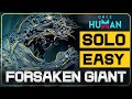 How to DEFEAT The Forsaken Giant - SOLO & EASY in Once Human