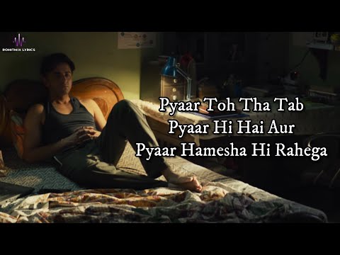 Pyaar Toh Tha (LYRICS) - Bala | Ayushmann, Yami, Bhumi | Sachin Jigar | Jubin Nautiyal | Asees Kaur