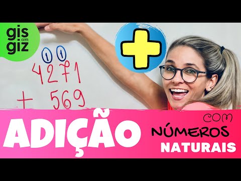 ADIÇÃO | ADIÇÃO COM NÚMEROS NATURAIS | \Prof. Gis/