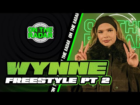 Der Wynne „On The Radar“ Freestyle (TEIL 2)
