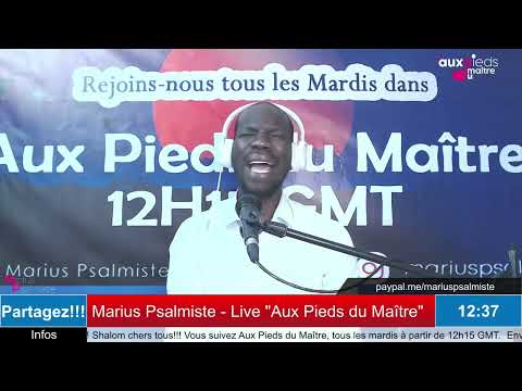 Marius Psalmiste - Live Aux Pieds du Maître( Saint Esprit - Adonaï-T'adorer etc)
