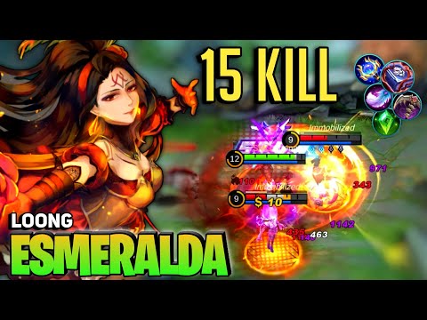 15 KILL! Esmeralda Insane Damage Shield [Top Global Esmeralda] By Loong - Mobile Legend