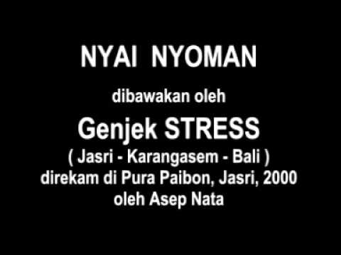 Genjek STRESS - Nyai Nyoman