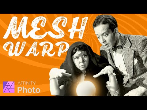 Master the Mesh Warp Tool - Affinity Photo Tutorial