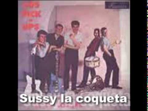 Los Pick Ups - Sussy la coqueta