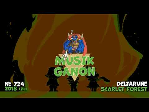 #724 - Scarlet Forest (Deltarune)