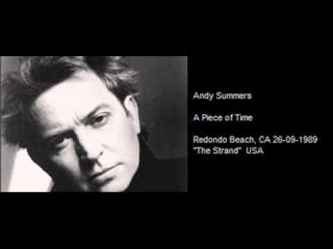 ANDY SUMMERS - A Piece of Time (Redondo Beach, CA 26-09-1989 The Strand)