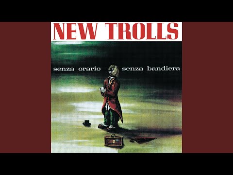 Vorrei comprare una strada - New Trolls