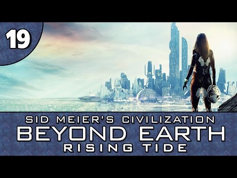 Let's Play Beyond Earth: Rising Tide - Part 19: See Ya, Germany!