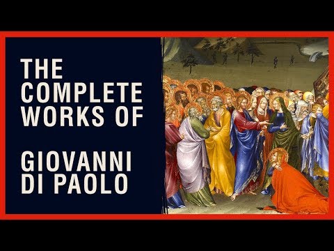 The Complete Works of Giovanni di Paolo