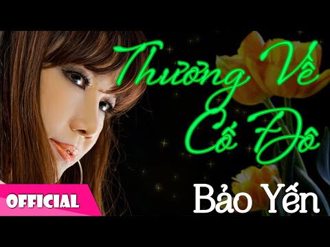 Thương nhớ cố đô Sheet - Bảo Yến