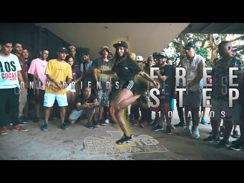 ONLY FRIENDS 10 ANOS DE FREE STEP | 2020