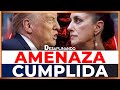 ¡Trump CONTRAATACA y Sheinbaum queda completamente acorralada!