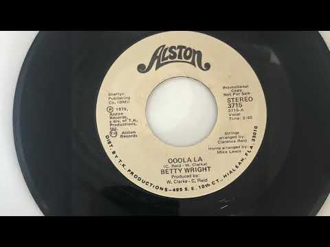 Betty Wright OOOLA LA 45 RPM Record