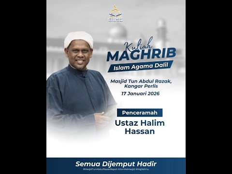 (LIVE) 17-01-2026 Ustaz Halim Hassan : Islam Agama Dalil