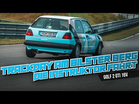 HOWDEEP // TRACKDAY AM BILSTER BERG - VW GOLF 2 GTI 16V / DIE INSTRUKTOR FAHRT