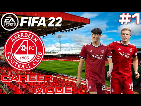 MAKE ABERDEEN GREAT AGAIN! FIFA 22 ABERDEEN CAREER MODE | EP.1 | NEW FIRM DERBY! #FIFA22 #ABERDEENFC