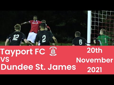 Tayport FC  vs  Dundee St. James 08/12/21 - Highlights