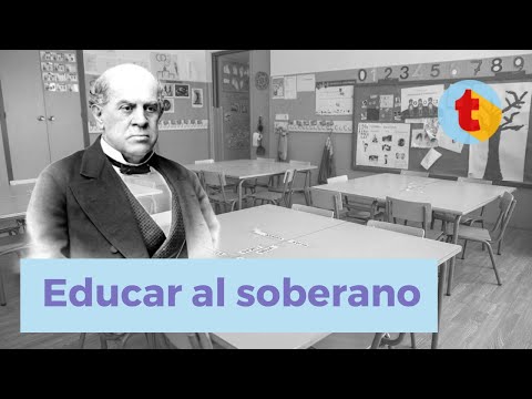 SARMIENTO: ¿Por qué le importaba tanto la educación? Explicación fácil
