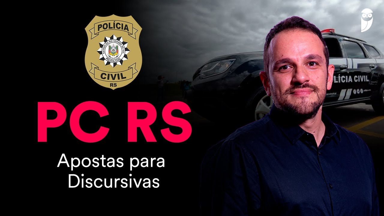 Concurso PC RS - Apostas para Discursivas - Prof. Rodolfo Gracioli