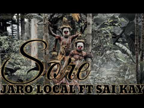 Jaro local x Sai kay - Sore