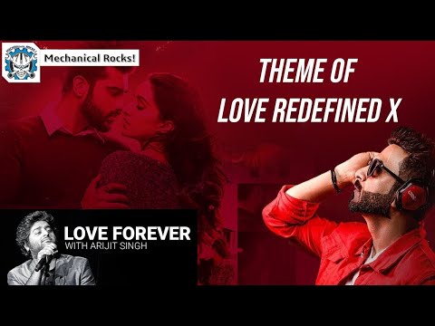Theme of Love Redefined - Mechanical Rocks!