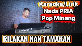 Download lagu RILAKAN NAN TAMAKAN ( Ody Malik ) - Karaoke/Lirik Nada PRIA mp3 Download lagu RILAKAN NAN TAMAKAN ( Ody Malik ) - Karaoke/Lirik Nada PRIA mp3