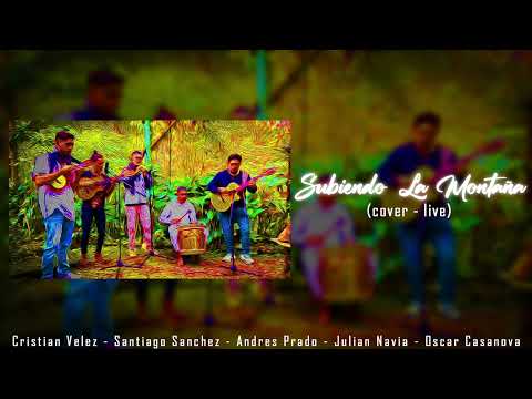 Subiendo la Montaña (Cover - Audio en Vivo) Musica Medicina