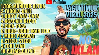 Download lagu LAGU TIMUR VIRAL 2025 🔥 Full Album DJ Timur Paling Dicari | No Iklan mp3