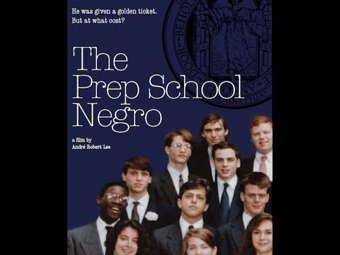 The Prep School Negro - Official Trailer