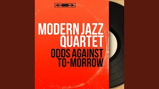 No Happiness for Slater (feat. Milt Jackson, John Lewis)