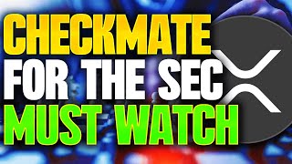 RIPPLE XRP🚀THE SEC HAS BEEN PUT IN CHECKMATE🚨💥THIS IS A MUST WATCH🚨URGENT WARNING AHEAD