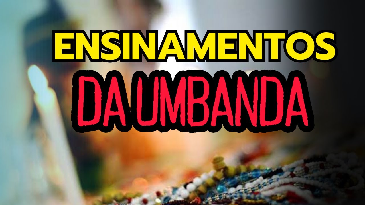 ENSINAMENTOS DA UMBANDA