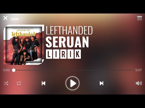 Lefthanded - Seruan [Lirik]