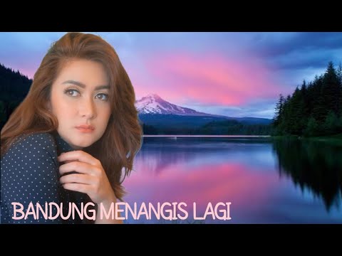 NAFA URBACH FT DEDDY DORES - BANDUNG MENANGIS LAGI (LIRIK LAGU)
