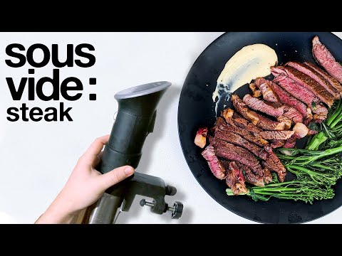 SOUS VIDE: STEAK (for beginners)