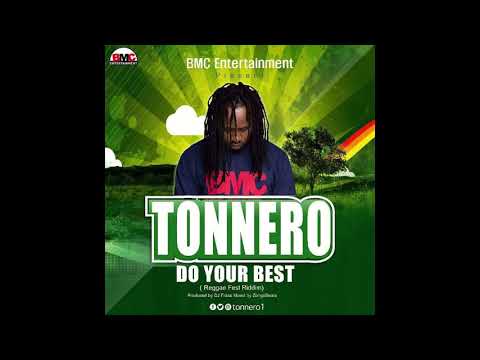 Tonnero - Do Your Best ( Reggae fest riddim)