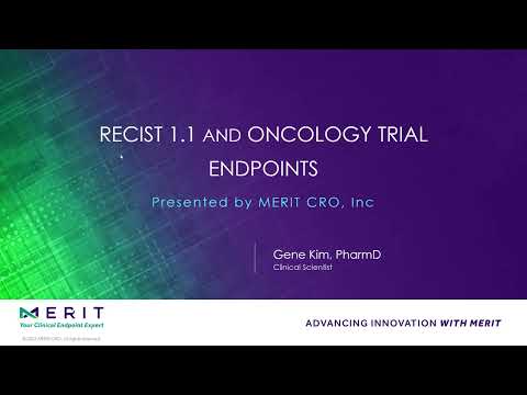 MERIT Webinar: RECIST 1.1 & Oncology Trial Endpoints