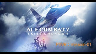 ACE COMBAT 7 VR垂れ流し