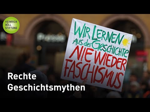 Rechte Geschichtsmythen -  Eine Herausforderung für Gesellschaft, Wissenschaft und Politik