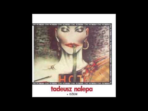 Tadeusz Nalepa & Dzem- Numero Uno (full album)