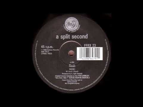 A SPLIT SECOND   Flesh Remix 1988