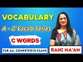 Vocabulary A Z Series C Words Synonyms And Antonyms Vocabulary English With Rani Mam