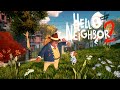 Hello neighbor 2 mayor !? (Part1)