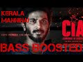 Kerala Manninai Bass Boosted Song Malayalam Movie CIA Bazz Media House Please Use